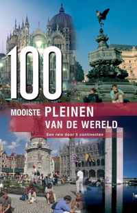 100 Mooiste Pleinen Van De Wereld