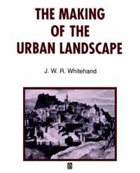 The Making of the Urban Landscape