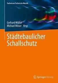 Stadtebaulicher Schallschutz