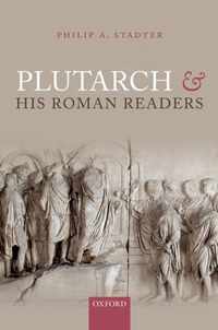 Plutarch & His Roman Readers