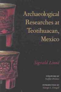 Archaeological Researches at Teotihuacan, Mexico