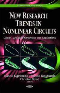 New Research Trends in Nonlinear Circuits