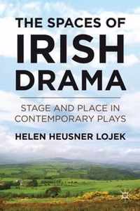 The Spaces of Irish Drama