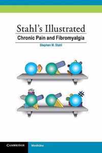 Stahl'S Illustrated Chronic Pain And Fibromyalgia