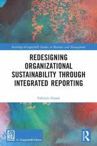 Redesigning Organizational Sustainability Through Integrated Reporting