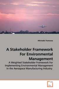 A Stakeholder Framework For Environmental Management