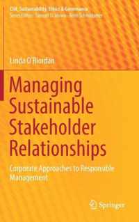 Managing Sustainable Stakeholder Relationships