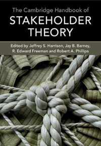 The Cambridge Handbook of Stakeholder Theory