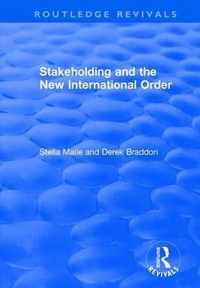 Stakeholding and the New International Order