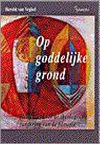 Op goddelijke grond