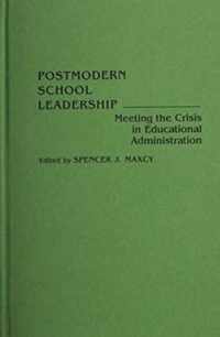 Postmodern School Leadership