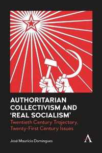 Authoritarian Collectivism and 'Real Socialism'