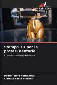 Stampa 3D per le protesi dentarie