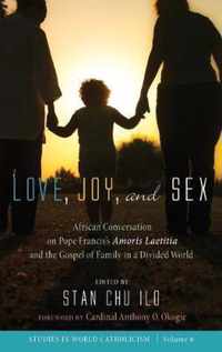 Love, Joy, and Sex