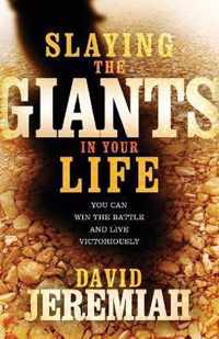 Slaying the Giants in Your Life