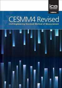 CESMM4 Revised: Civil Engineering Standard Method of Measurement 2019