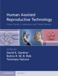 Human Assisted Reproductive Technology