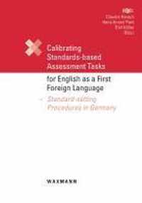 Calibrating Standards-based Assessment Tasks for English as a First Foreign Language