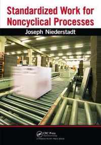 Standardized Work for Noncyclical Processes