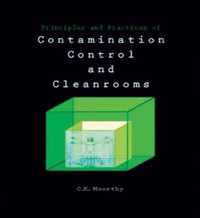 Principles and Practices of Contamination Control and Cleanrooms