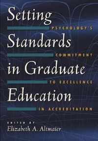 Setting Standards in Graduate Education