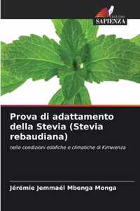 Prova di adattamento della Stevia (Stevia rebaudiana)