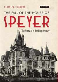 The Fall of the House of Speyer