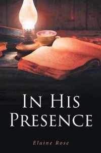 In His Presence