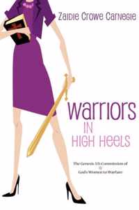 Warriors in High Heels