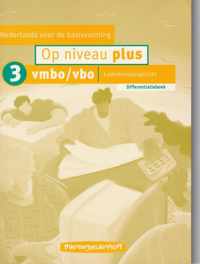 Op niveau plus 3 Vmbo/vbo kaderberoepsgericht Differentiatieboek