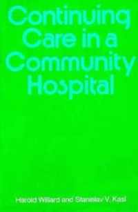 Continuing Care in a Community Hospital