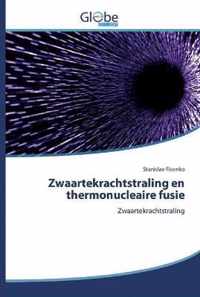 Zwaartekrachtstraling en thermonucleaire fusie