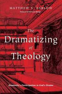 The Dramatizing of Theology