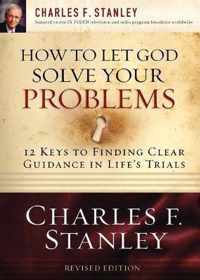 How to Let God Solve Your Problems