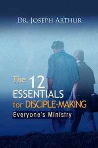 The 12 Essentials for Disciple-Making