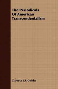 The Periodicals Of American Transcendentalism