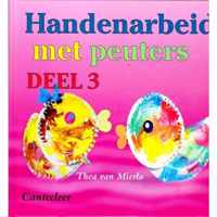 Handenarbeid met peuters / Deel 3