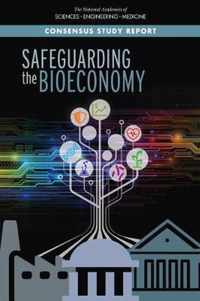 Safeguarding the Bioeconomy