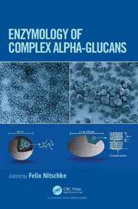 Enzymology of Complex Alpha-Glucans