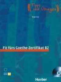 Start Deutsch 1. Fit fürs Goethe-Zertifikat B2