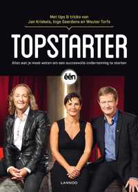 Topstarter - Alles wat je moet weten om een succesvolle onderneming te starten