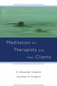 Meditation for Therapists and their Clients