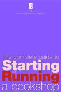 The Complete Guide to Starting and Running a Bookshop