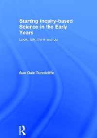 Starting Inquiry-based Science in the Early Years