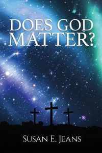 Does God Matter?