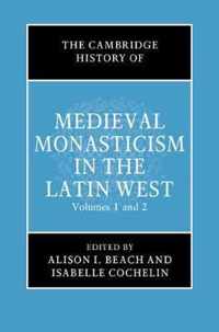 The Cambridge History of Medieval Monasticism in the Latin West 2 Volume Hardback Set