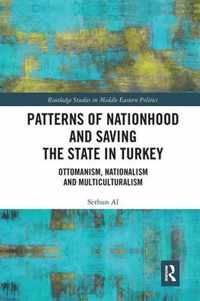 Patterns of Nationhood and Saving the State in Turkey