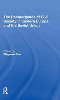 The Reemergence Of Civil Society In Eastern Europe And The Soviet Union