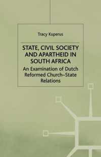 State, Civil Society and Apartheid in South Africa