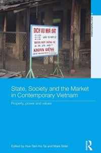 State, Society and the Market in Contemporary Vietnam